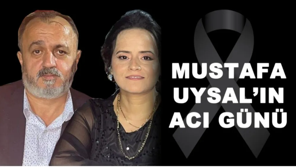 Gazeteci Mustafa Uysal’ın Eşi Merhume Gülnur Uysal